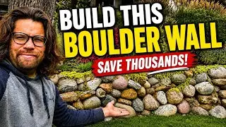 How to Install a DIY Boulder Retaining Wall - A Step-by-Step Guide for Beginners