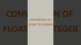 Conversion of float to int 