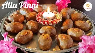 Punjabi Atta Pinni Recipe | Healthy Atta Dryfruits Ladoo | Winter Special Easy Gond Ladoo Dink Ladoo