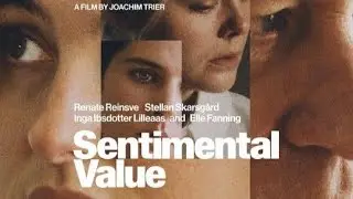 Sentimental Value Film İncelemesi