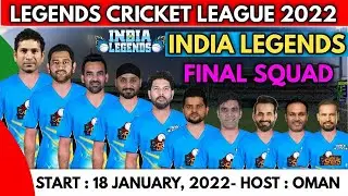 Legends Cricket League 2022 | India Legends Final Squad | Cricket Mr