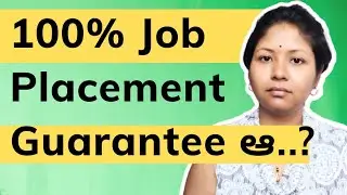 100% Job placement Guaranteed (Telugu) | 
