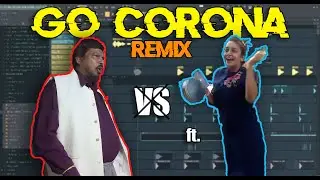 Go Corona ft. Corona Girl [Trap remix]