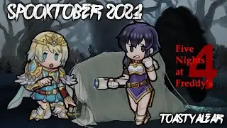 ToastyAlear Presents: Five Night's At Freddy's 4 - (Spooktober 2023)