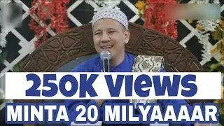 Minta sama Allah 20M (Milyar) ?   Habib Novel Alaydrus terbaru