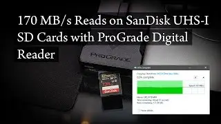 ProGrade Reader Reads SanDisk UHS-I SD Cards at 170 MB/s