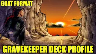 ANTI-META: Gravekeeper Deck Profile | Goat Format | YUGIOH!