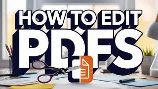 How to Edit PDF Files for Free | Best Tools & Easy Tutorial