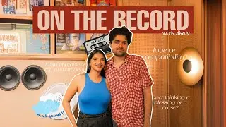 on the record with dhruv (love, soulmates, heartbreak, muisc and all about private blizzard🌦️)