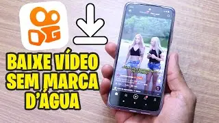 COMO BAIXAR VÍDEO DO KWAI SEM MARCA D'ÁGUA (PASSO A PASSO)