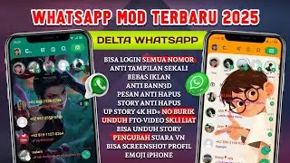 WA MOD TERBARU 2025 | DELTA WHATSAPP 2025 | WHATSAPP MOD TERBARU 2025