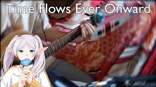 Time Flows Ever Onward - Evan Call (OST Sousou no Frieren) on guitar