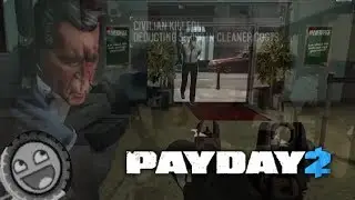 Payday 2: 'The most well executed bank heist with no errors what so ever' W/some welsh lad