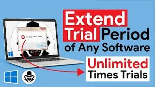How to Extend Trial Period of Some Windows Softwares