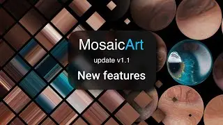 MosaicArt update v1.1 New Features