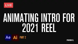 🔴Animating Intro for 2021 Reel Part 2