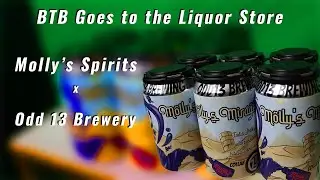 Molly's Mirage | BTB Goes to the Liquor Store