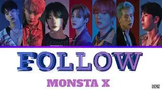 MONSTA X - FOLLOW. ТЕКСТ\ ПЕРЕВОД НА РУССКИЙ\ КИРИЛЛИЗАЦИЯ