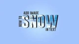 How To Add Image into Text In Photoshop
