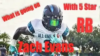 CFS Podcast: What is going on with 5 star RB Zachary Evans?