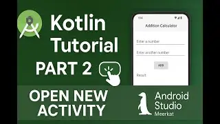 Android Studio Beginner Tutorial: Button Click to Open Calculator Page | Kotlin App (Part 2)