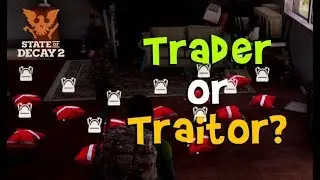 State Of Decay 2 Ending #3 - Trader Ending || All Ending Quests