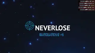 NeverLose Highlights #1 ft.Chernobyl Lua
