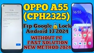 Oppo A55 Frp Bypass 2024 | Without Pc Android 13 latest security 2024 100% Working