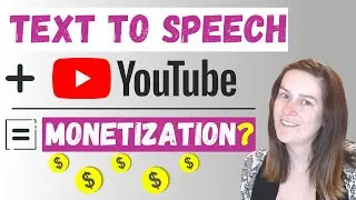 Can You Monetize A Youtube Channel Using Text To Speech Software ❓ My Thoughts 🤔