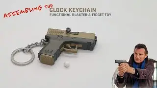 Assembling the Glock BB Blaster Toy Keychain