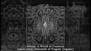Sekaiju: A World of Creatures - Aftermath of Tragedy (Vs. ManifestationOfTerror)