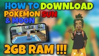 How to download Pokemon Sun & Moon on android/iOS | works on 2gb ram phone !!! | Android Master