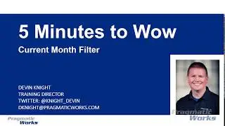 Power BI 5 Minutes to Wow - Current Month Filter