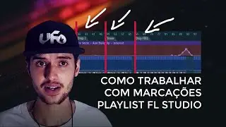 CRIANDO MARCAÇÕES DENTRO DA PLAYLIST NO FL STUDIO