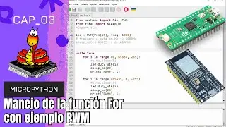 ⚡ Micropython Cap_03 manejo de la función FOR con ejemplo PWM