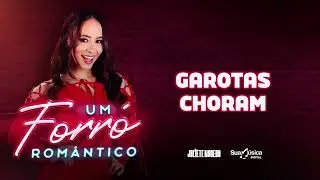 Juliete Moreno - Garotas Choram (Áudio Oficial)