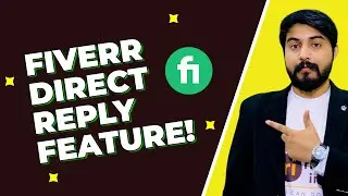 Fiverr's Direct Reply Feature | Fiverr New Update 2023