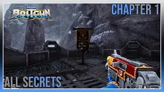 Warhammer 40k Boltgun All Secrets Chapter 1