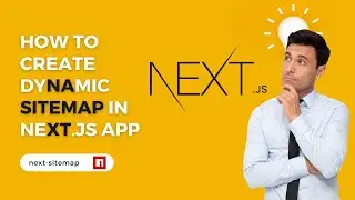 How to create dynamic sitemap in Next js app? Make your project SEO Ready 