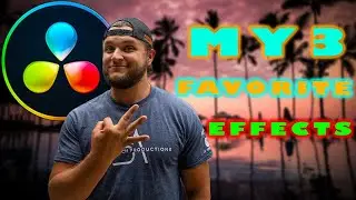 My 3 FAVORITE EFFECTS in DAVINCI RESOLVE 16