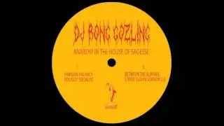 DJ Bong Gozling – Street Lushin' (Version 2.0)