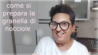 Come si prepara la granella di nocciole ( o di altra frutta secca!)