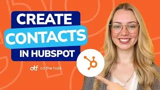 How to Manually Add Contacts in HubSpot (Step-by-Step Beginner Tutorial)