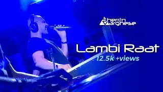 Lambi Raat | Sherrin Varghese | Official Music Video