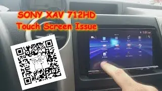SONY XAV 712 HD Touch Screen Issue