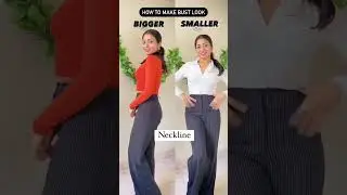 Styling tips for small bust & big bust 