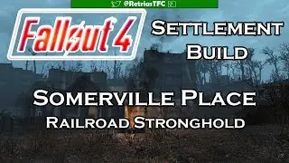 Fallout 4-Somerville Place-Railroad Stronghold