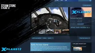 Steam Version of X-Plane 12 is Now Available