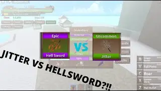 Jitter vs Hellsword | WHICH ONE IS THE BEST?!