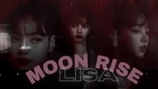 LISA -「MOON RISE」「FMV」